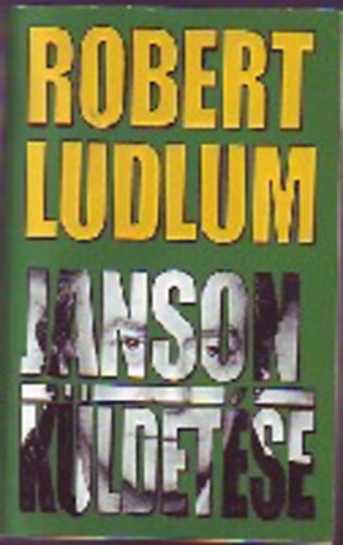 Janson küldetése (Janson 1.) - Robert Ludlum