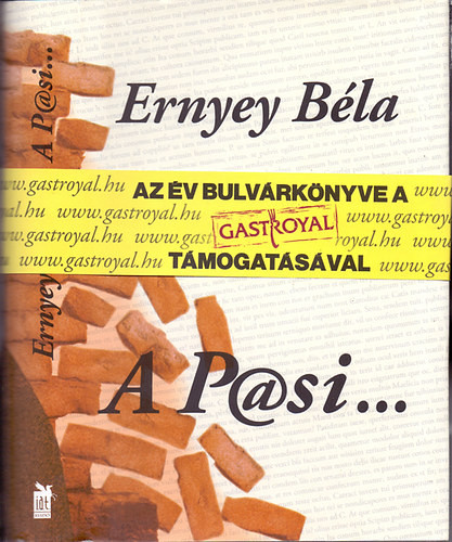 A P@si... (A Pasi...) - Ernyey Béla