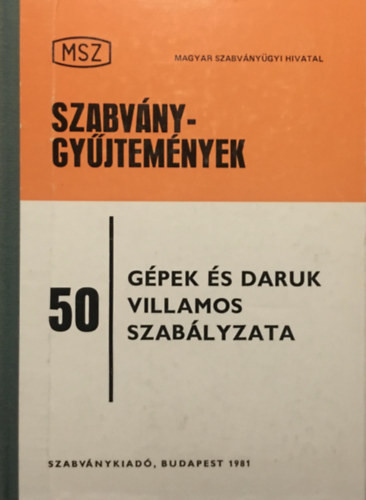 Gépek és daruk villamos szabályzata