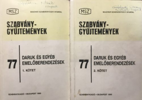 Szabványgyűjtemény 77. - Daruk és egyéb emelőberendezések I-II. kötet - Pércsy Miklós (szerk.)
