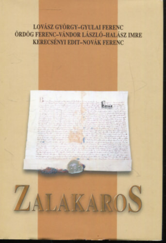 Zalakaros - Lovász György, Gyulai Ferenc, Ördög Ferenc, Vándor László, Halász Imre