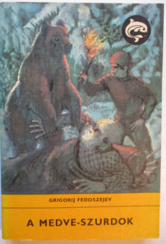 A Medve-szurdok - Grigorij Fedoszejev
