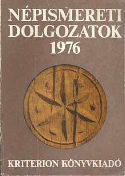 Népismereti dolgozatok 1976 - Dr. Kós Károly