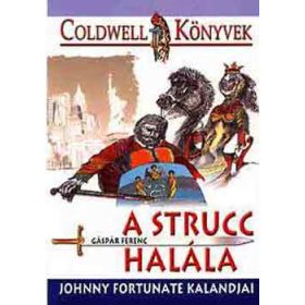 Gáspár Ferenc: A strucc halála