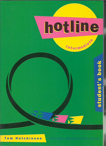 Hotline Intermediate Student's book - Tom Hutchinson