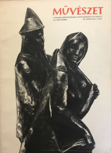 Művészet. 1971 XII. évfolyam 9. szám - Pogány Ö.Gábor