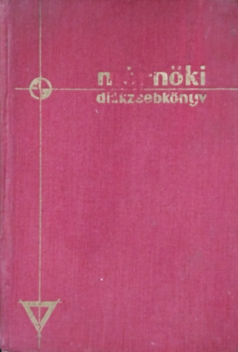 Mérnöki diákzsebkönyv - Rosivall Ferenc (szerk.)