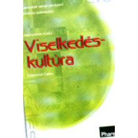 Zsigmond Csaba: Viselkedéskultúra (Munkatankönyv)