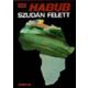 Ignácz Ferenc: Habub Szudán felett