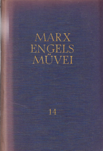 Karl Marx és Friedrich Engels művei 14. 1857-1860 - 