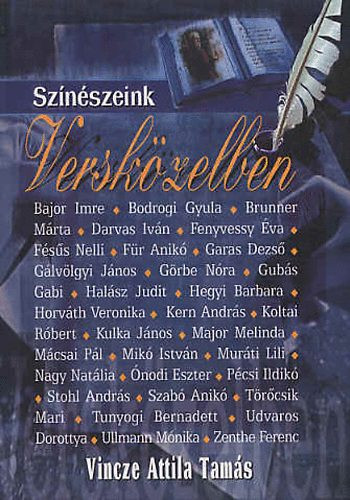 Vincze Attila Tamás: Színészeink versközelben