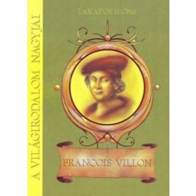   Francois Villon - Általános és középiskolások számára