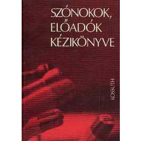   Bognár-Deme-Duró-Fábián-Wacha: Szónokok, előadók kézikönyve