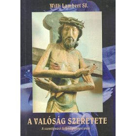 Willi Lambert S.J.: A valóság szeretete