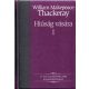 William Makepeace Thackeray: Hiúság vására I. (A világirodalom klasszikusai 24.)