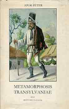 Metamorphosis Transylvanie azaz Erdélynek változása - Apor Péter
