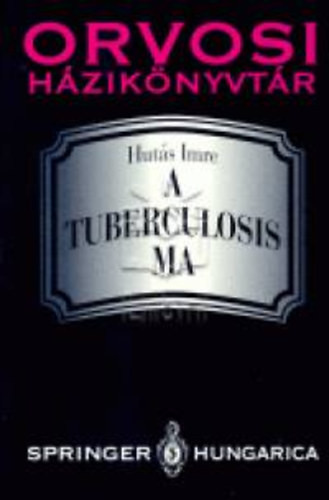 A tuberculosis ma - Hutás Imre