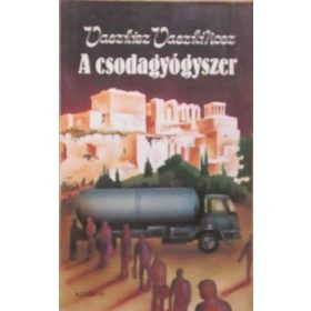 Vaszilisz Vaszilikosz: A csodagyógyszer