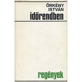 Örkény István: Időrendben