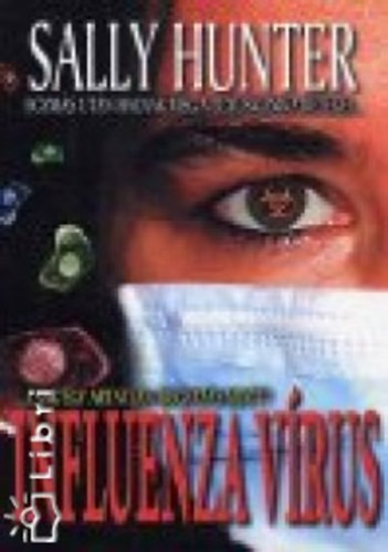 Influenza vírus - Sally Hunter