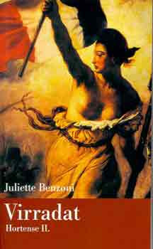 Virradat - Hortense II. - Juliette Benzoni