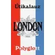 Hans dr. Lajda: London (polygott)