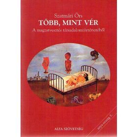 Több, mint vér - Szatmári Örs