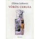 Vörös Ceruza - Elzibieta Isakiewitz