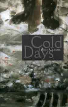 Cold Days - Cseres Tibor