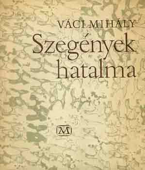 Szegények hatalma - Váci Mihály