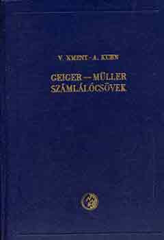 Geiger-Müller számlálócsövek - Kment, V.-Kuhn, A.