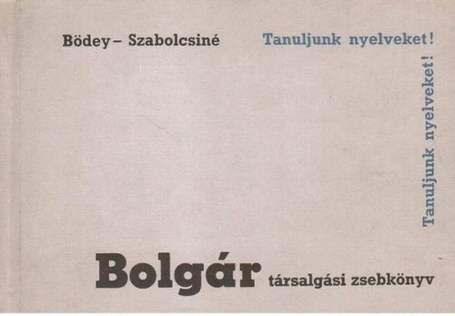 Bolgár társalgási zsebkönyv - Bödey-Szabolcsiné