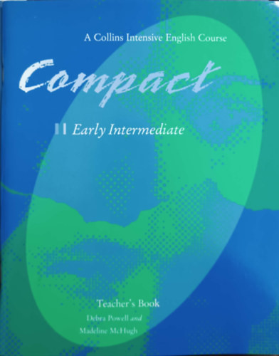 Compact - Early Intermediate - Teacher's Book - Debra Powell, Madeline McHugh