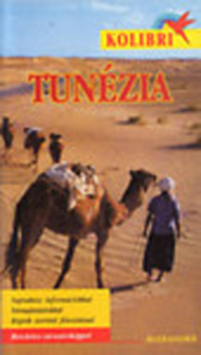 Tunézia (Kolibri) - Tatjana Alisch