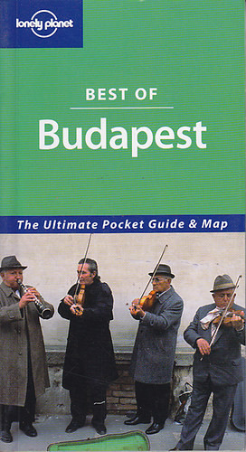 Best of Budapest The Ultimate Pocket Guide & Map - Steve Fallon