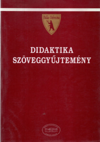 Didaktika szöveggyűjtemény - Szabó László Tamás