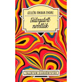 Válogatott novellák - Gelléri Andor Endre