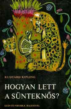 Hogyan lett a sünteknős? - Rudyard Kipling