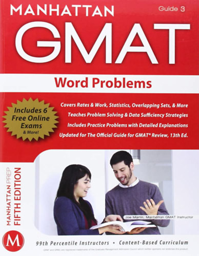 Word Problems GMAT Strategy Guide (Manhattan GMAT Instructional Guide 3) - Manhattan Prep