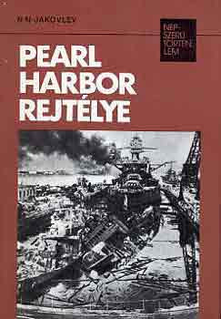 Pearl Harbor rejtélye (népszerű történelem) - N.N. Jakovlev
