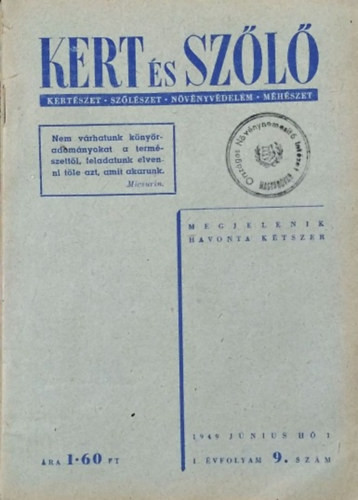 Kert és Szőlő - I. évf. 9., 11-12. sz. (1949. június-július) - Forgó Lajos (szerk.)