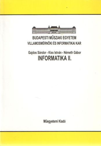 Informatika II. - Gajdos Sándor; Kiss István; Dr. Németh Gábor