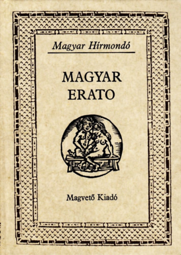 Magyar Erato (magyar hírmondó) - Magvető Kiadó