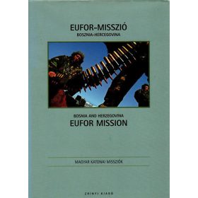   Eufor misszió (Bosznia-Hercegovina) - Gárdi Balázs (fotó)