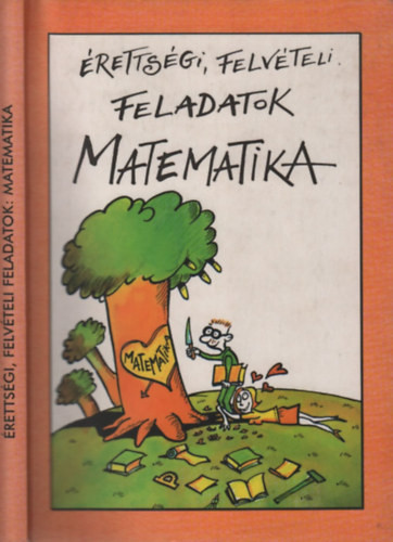 Érettségi, felvételi feladatok matematika - Börcsök László