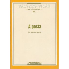 A posta (Változó világ 43.) - Rákóczi Margit
