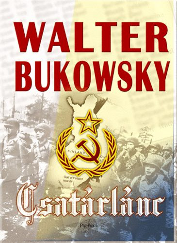 Csatárlánc - Walter Bukowsky