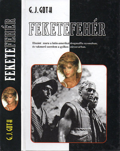 Feketefehér - G. J. Goth