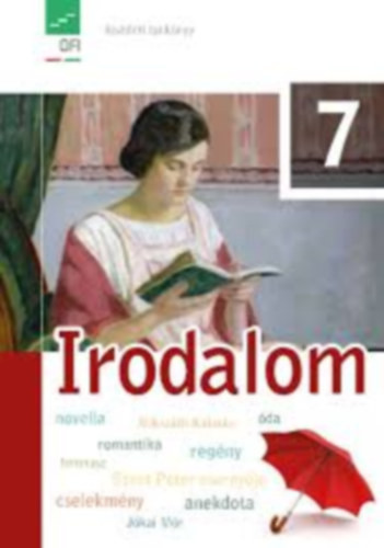 Irodalom 7 (Kísérleti tankönyv) - Vincze Ferenc; Borovi Dániel; Kurucz István