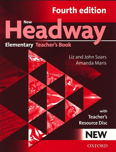 New Headway - Elementary Teacher's Book - Fourth edition - John Soars; Amanda Maris; Liz Soars